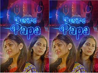 Desire Papa Part 2